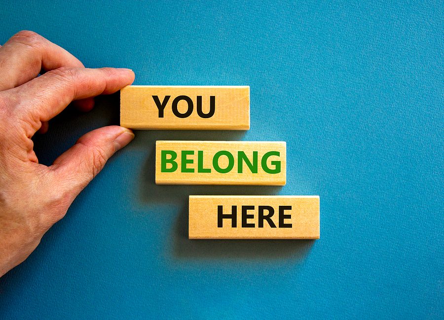 You belong here